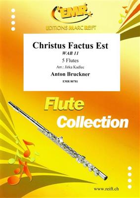Christus Factus Est